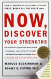 Now, Discover Your Strengths by Marcus Buckingham and Donald O. Clifton